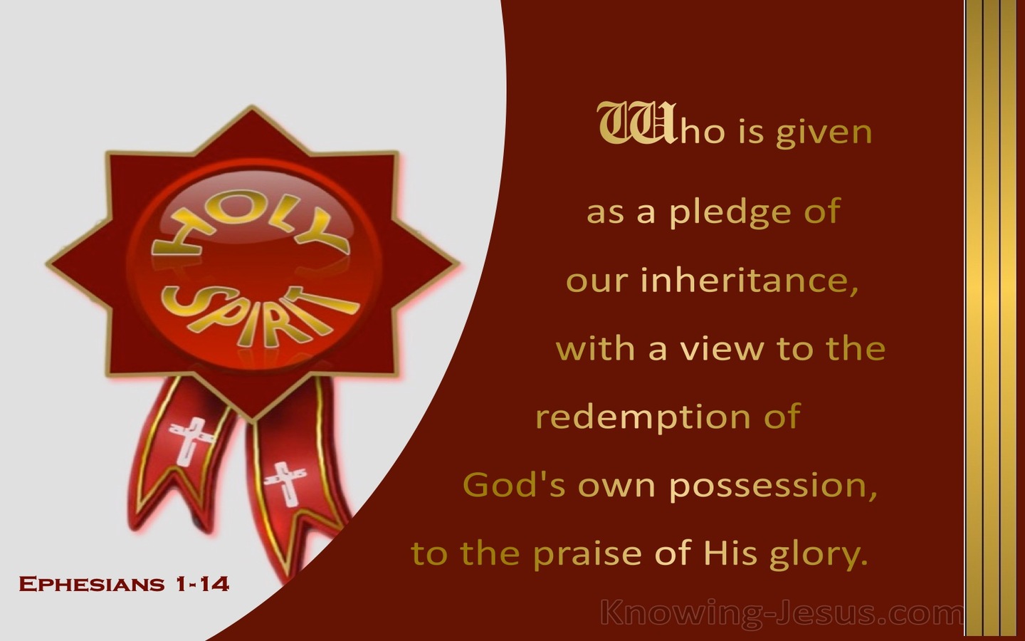 Ephesians 1:14 Holy Spirit : Seal Of Our Inheritance (maroon)